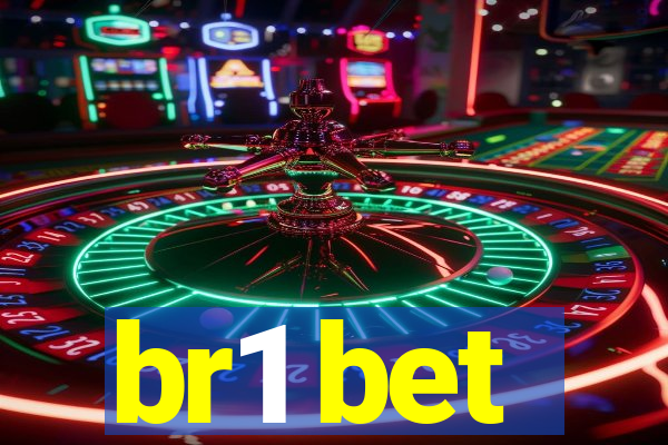 br1 bet